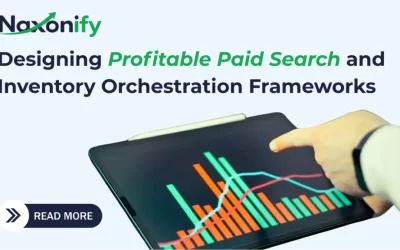 Designing Profitable Paid Search and Inventory Orchestration Frameworks